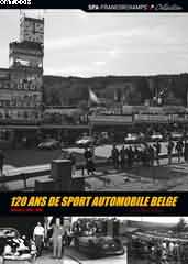 120 ANS DE SPORT AUTOMOBILE BELGE HISTOIRE DE L