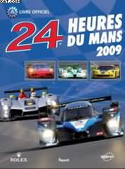 LE MANS 2009 240 X 322MM 256 PAGES (Plus de 500 photos en couleur) (Version française)